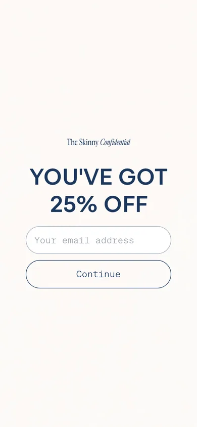 The Skinny Confidential welcome popup, mobile, September 2026